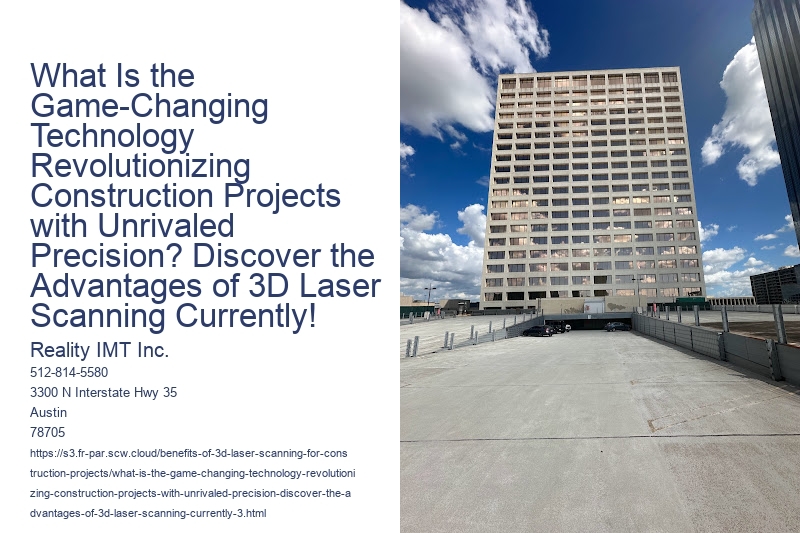 What Is the Game-Changing Technology Revolutionizing Construction Projects with Unrivaled Precision? Discover the Advantages of 3D Laser Scanning Currently!